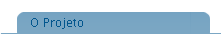 O Projeto